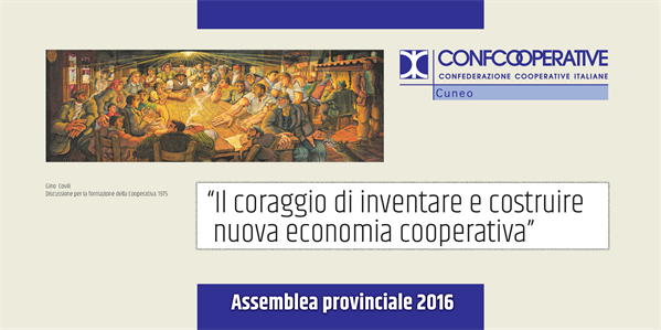 Confcooperative Cuneo - Assemblea provinciale 2016 