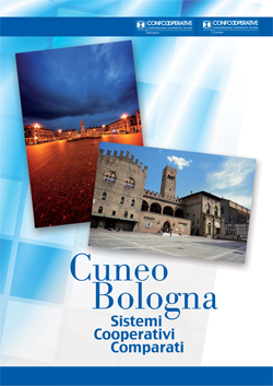 Cuneo Bologna, sistemi cooperativi comparati